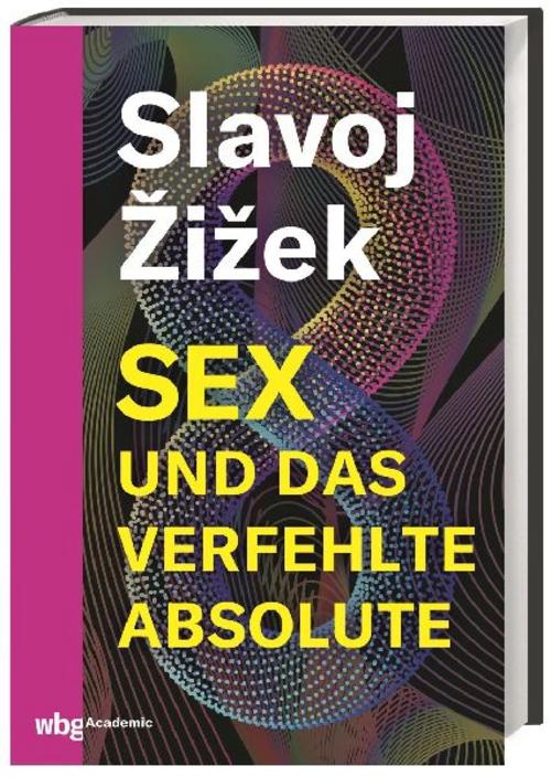 Buchcover: Sex und das verfehlte Absolute