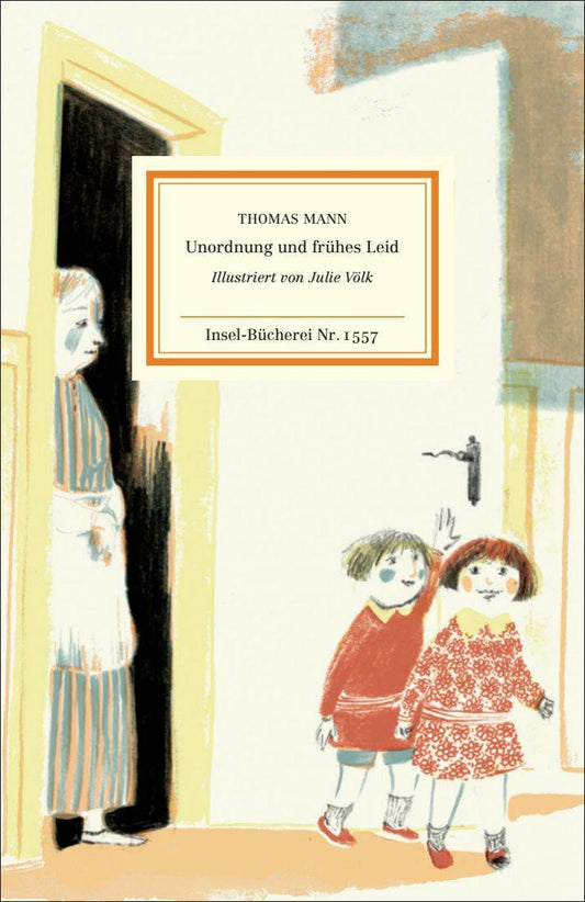 Mann, Thomas/Unordnung und frühes Leid