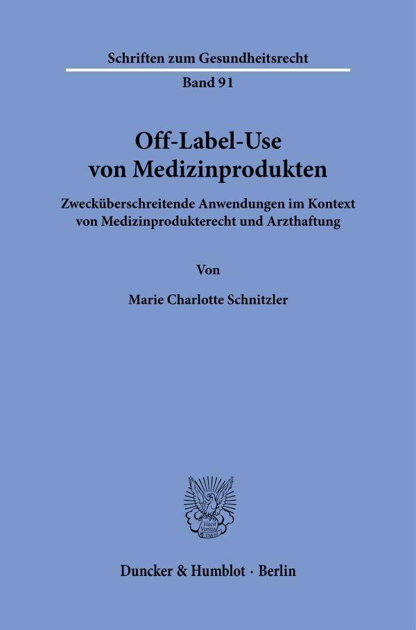 Off-Label-Use von Medizinprodukten