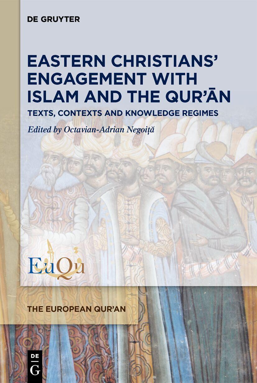 Eastern Christians' Engagement with Islam and the Qur'an