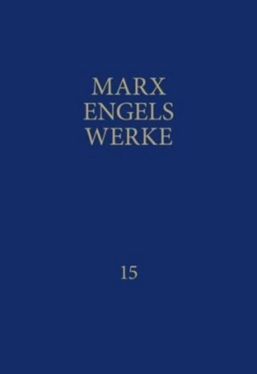 MEW / Marx-Engels-Werke Band 15