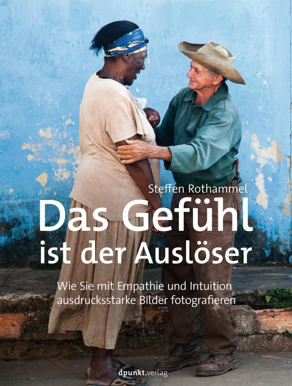 Buchcover: Das Gefühl ist der Auslöser