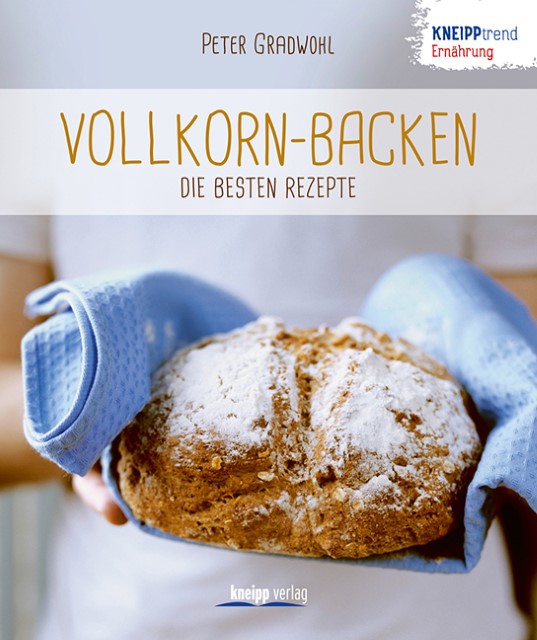 Buchcover: Vollkorn-Backen - die besten Rezepte