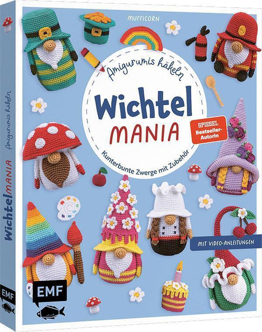 Wichtelmania - Wichtel-Amigurumis häkeln mit @muffi_corn