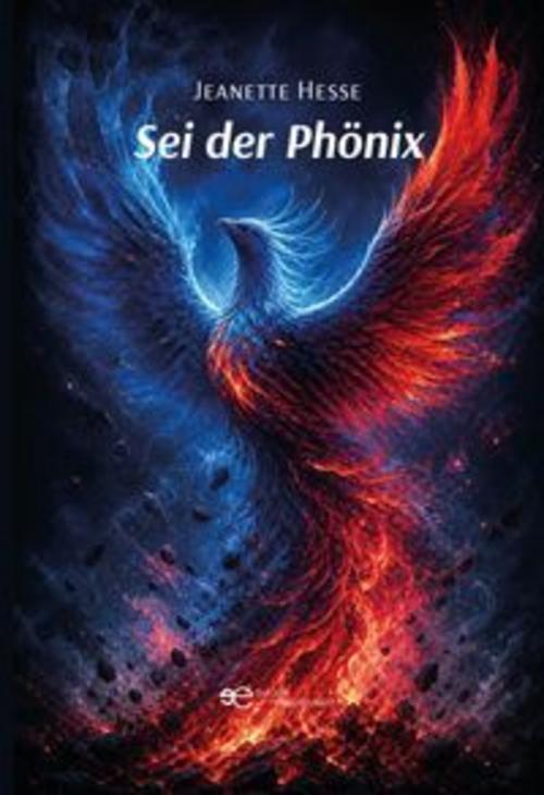 SEI DER PHÖNIX