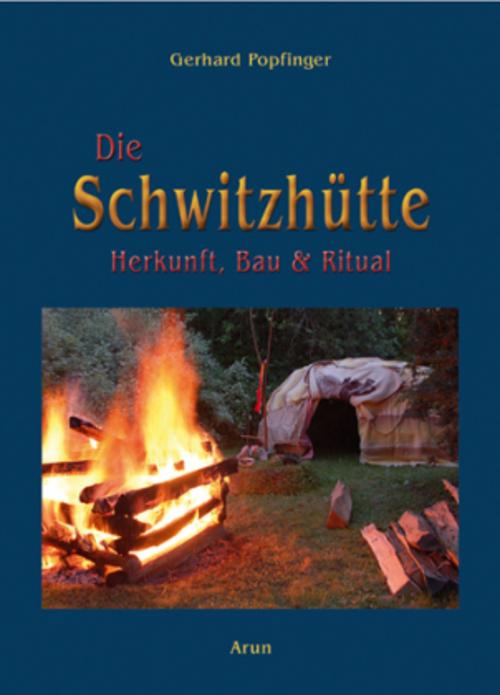 Die Schwitzhütte