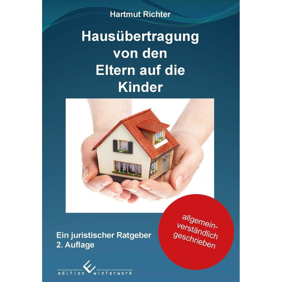 Hausübertragung von den Eltern auf die Kinder