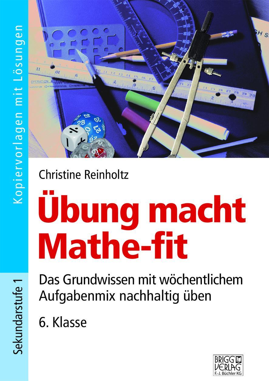 Übung macht Mathe-fit 6. Klasse