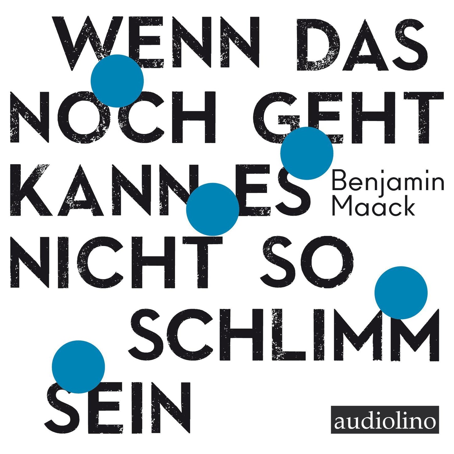 Wenn das noch geht, kann es nicht so schlimm sein,1 Audio-CD, 1 MP3