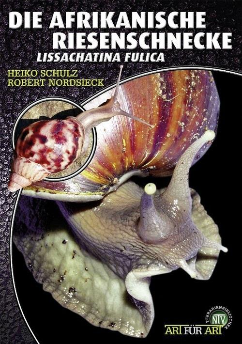 Buchcover: Die Afrikanische Riesenschnecke - Achatina Fulica