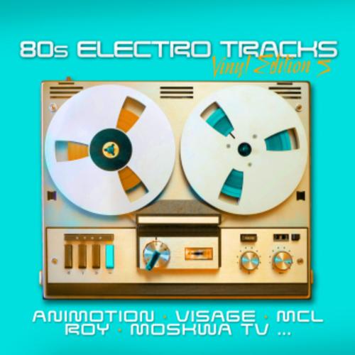 80s Electro Tracks - Vinyl Edition 5,1 Schallplatte