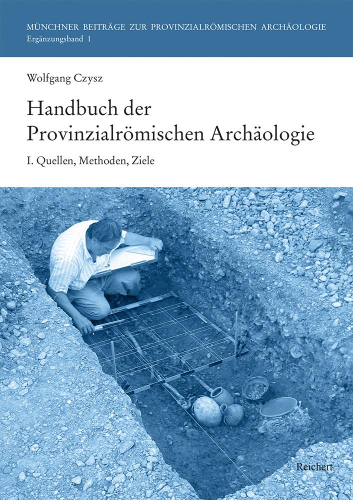 Handbuch der Provinzialrömischen Archäologie.Bd.I