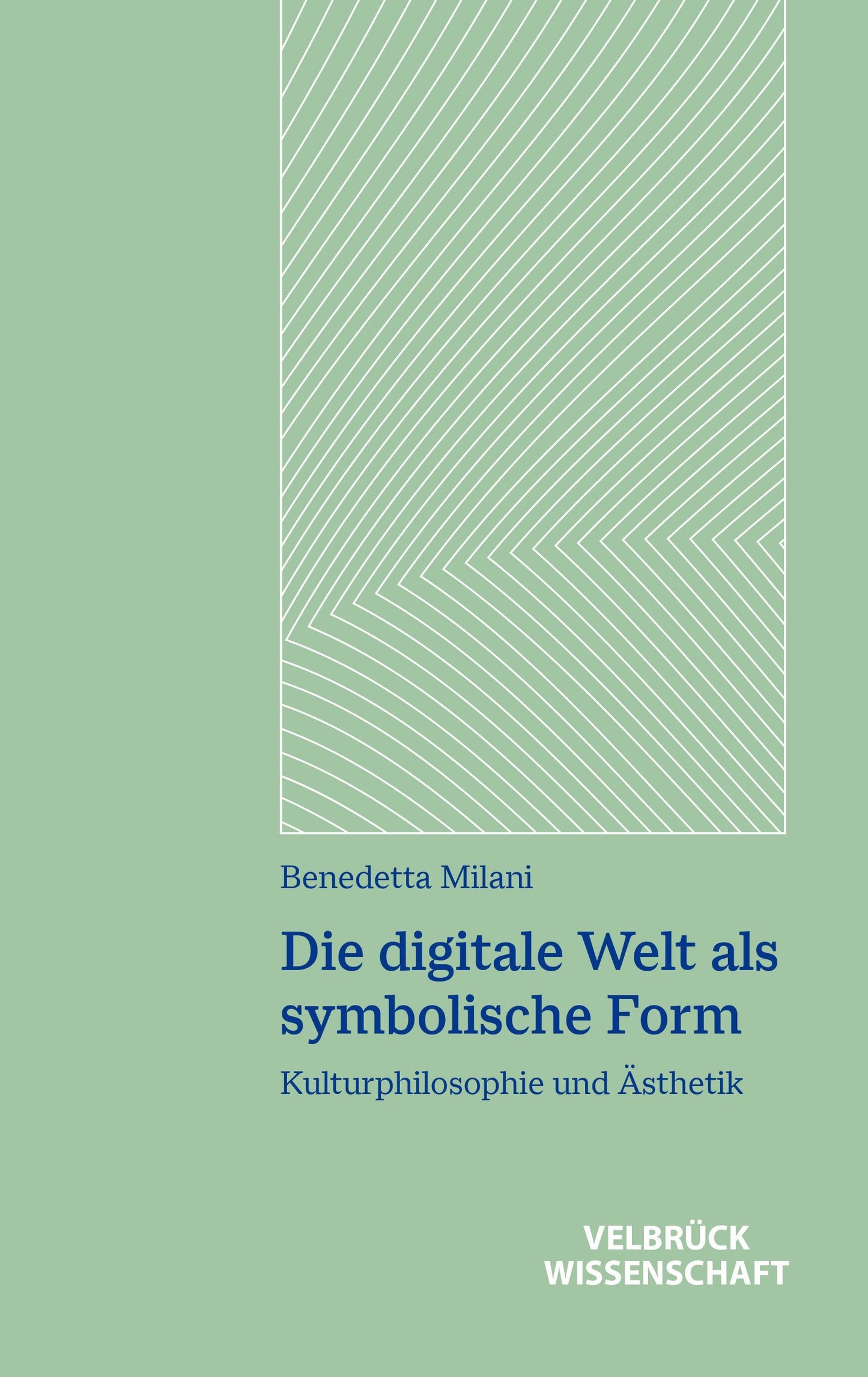 Die digitale Welt als symbolische Form