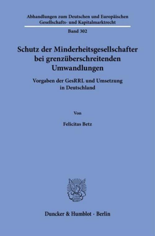 Schutz der Minderheitsgesellschafter bei grenzüberschreitenden Umwandlungen