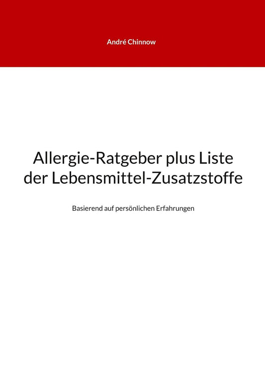 Buchcover: Allergie-Ratgeber plus Liste der Lebensmittel-Zusatzstoffe