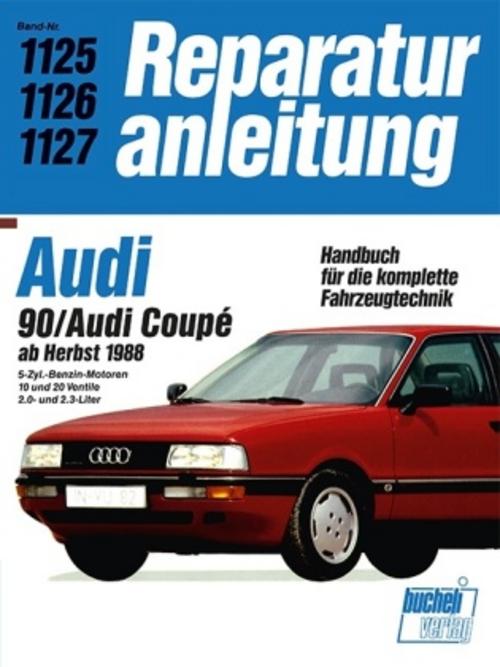 Buchcover: Audi 90 / Audi Coupé  ab Herbst 1988