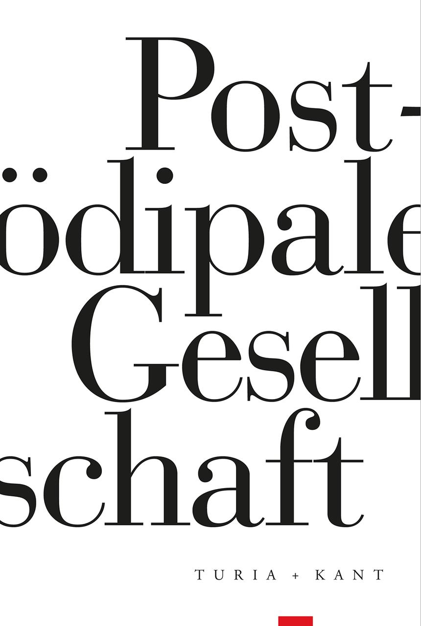 Post-ödipale Gesellschaft  Bd.1