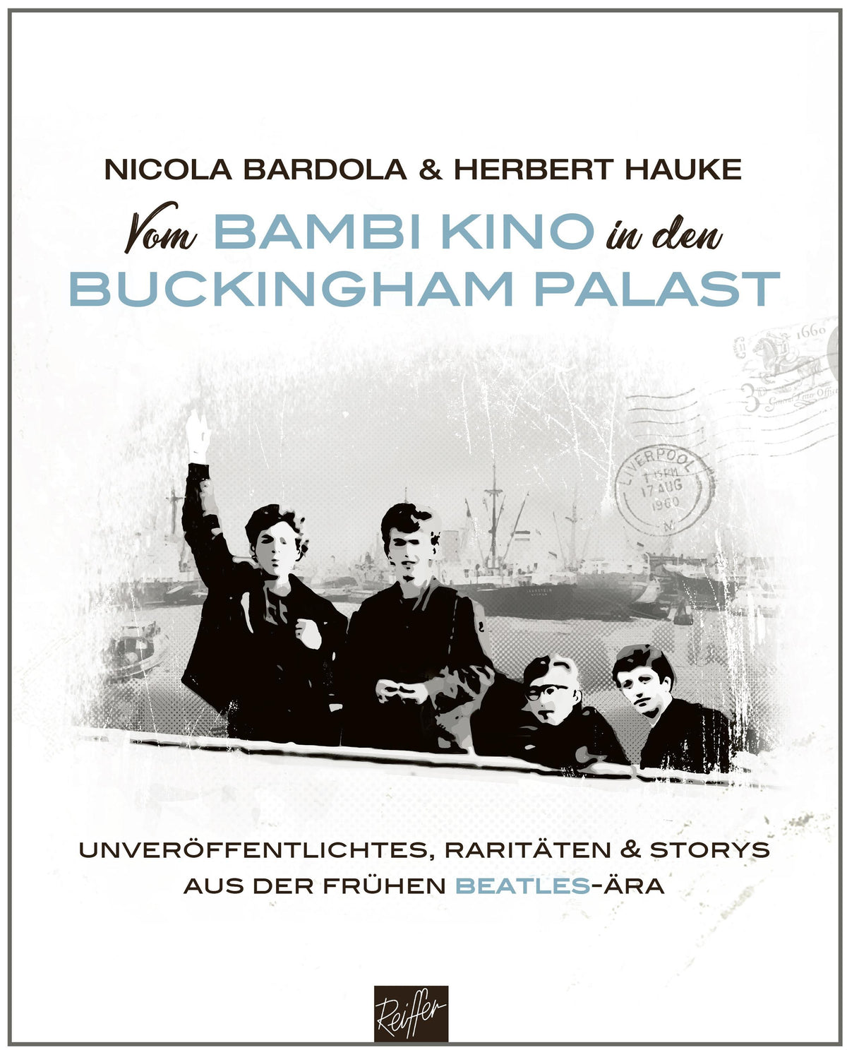 Buchcover: Vom Bambi Kino in den Buckingham Palast