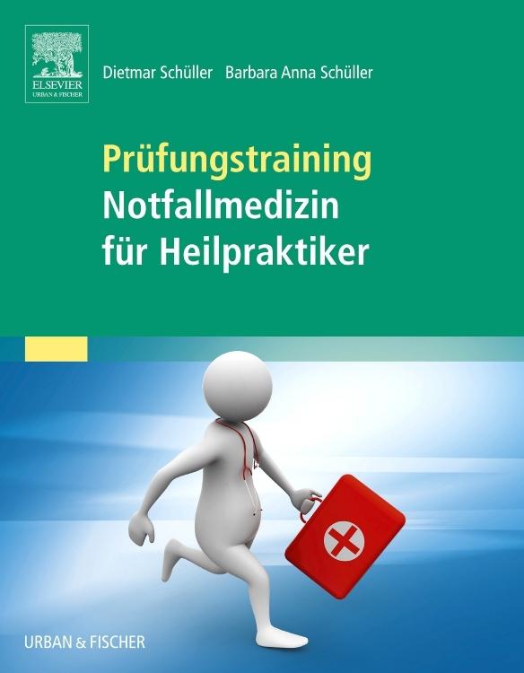 Buchcover: Prüfungstraining Notfallmedizin für Heilpraktiker