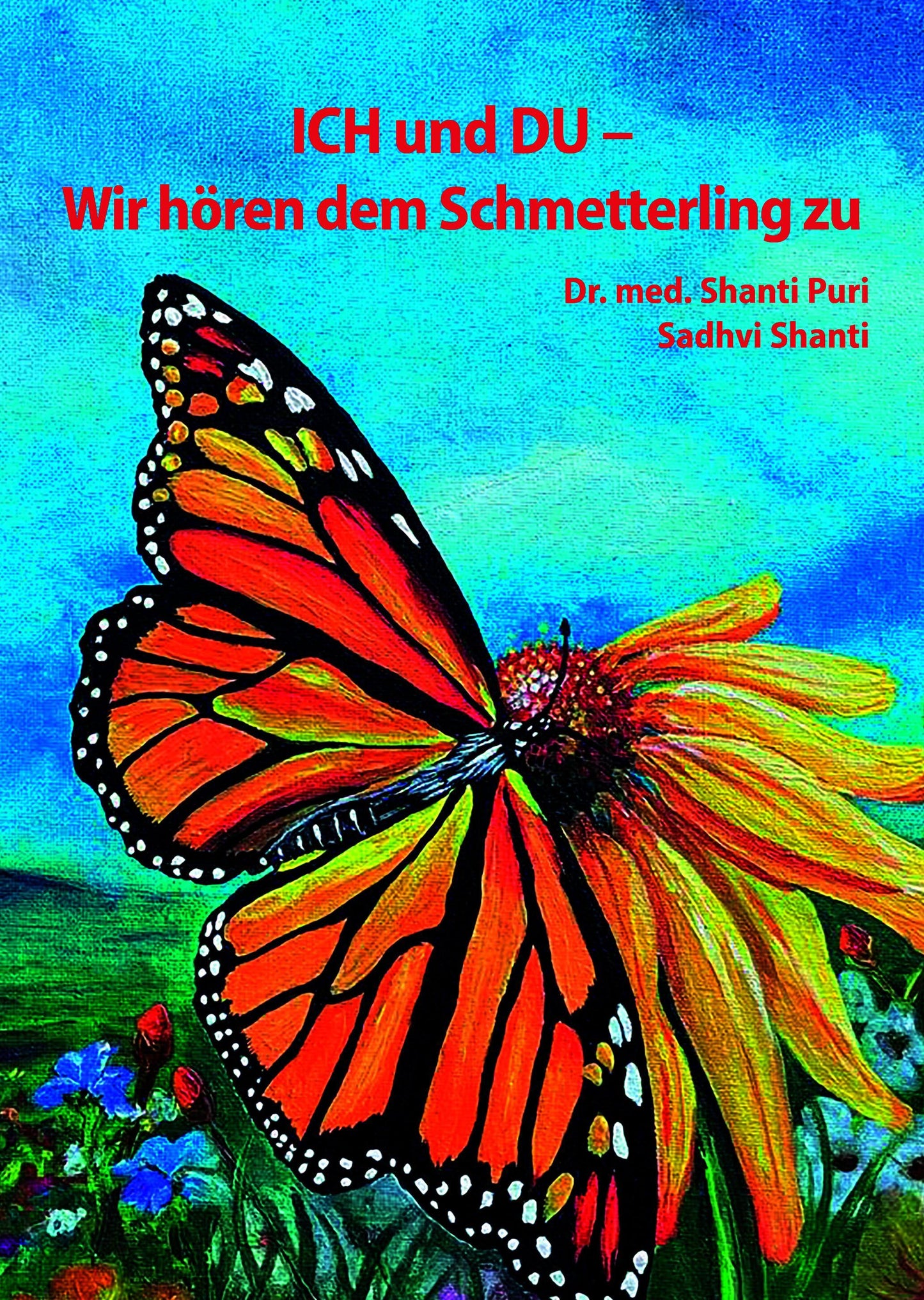 Buchcover: ICH und DU - Wir hören dem Schmetterling zu