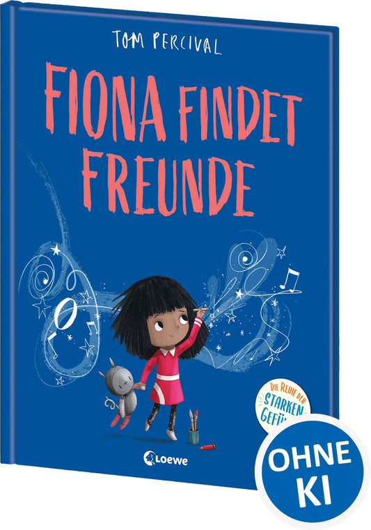 Percival, Tom/Fiona findet Freunde (Die Reihe der starken Gefühle)