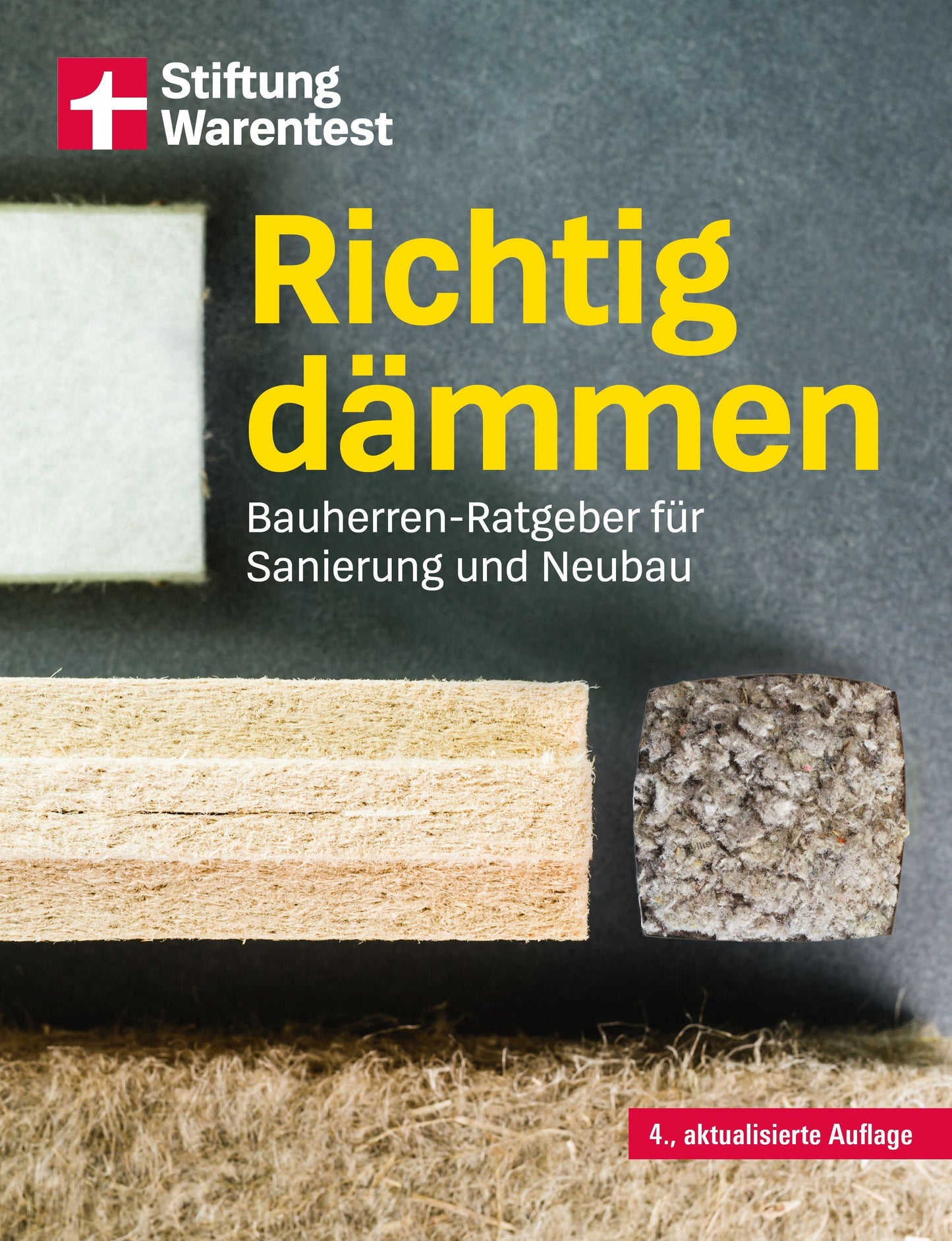 Richtig dämmen: Bauherren-Ratgeber für Sanierung und Neubau