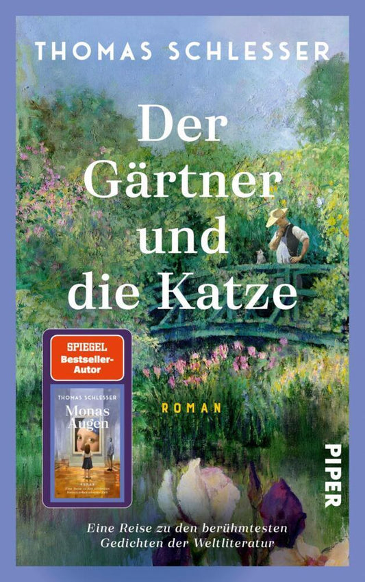 Der Gärtner und die Katze – Eine Reise zu den berühmtesten Gedichten der Weltliteratur: Roman | Vom Autor des Bestsellers »Monas Augen«