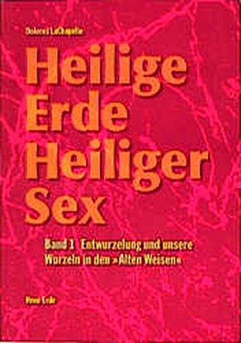 Heilige Erde. Heiliger Sex 1