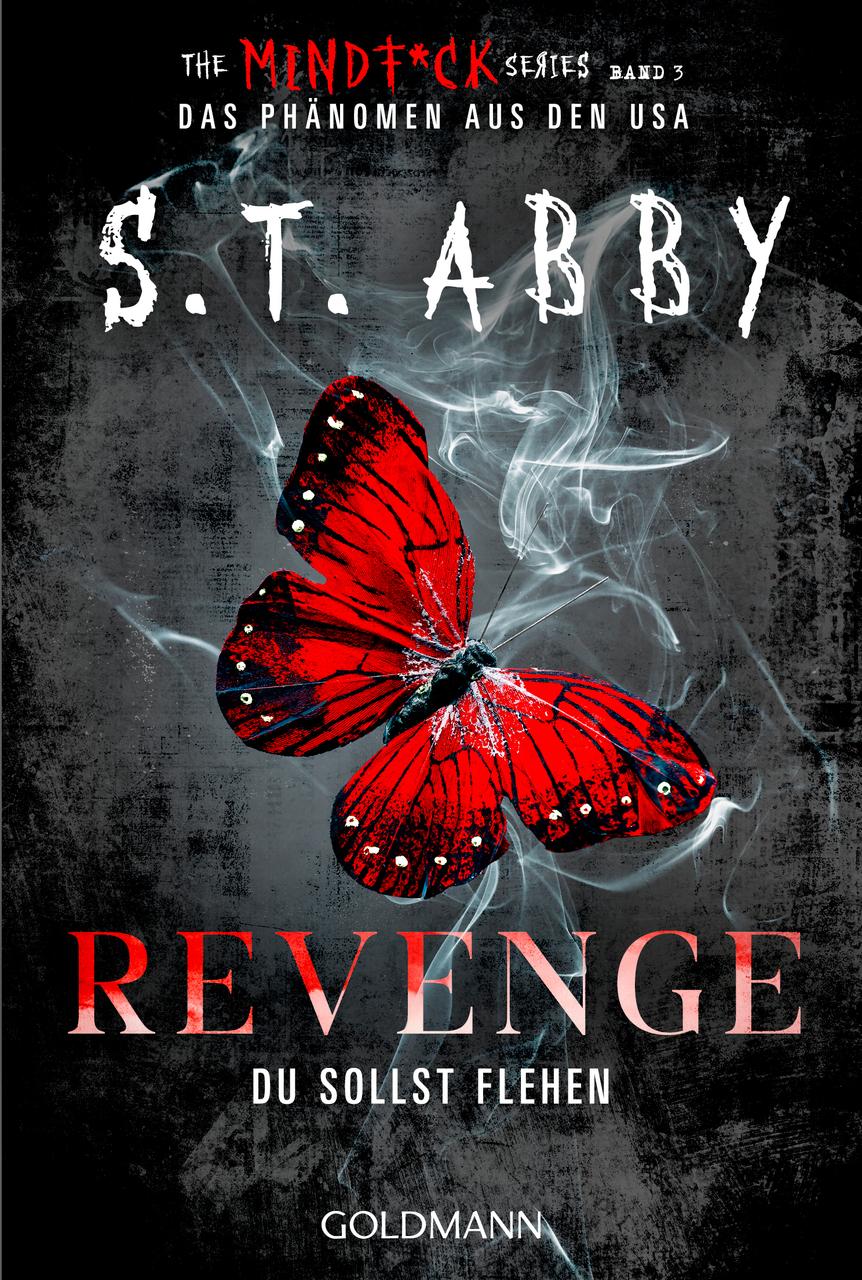 Abby, S. T./Revenge - Du sollst flehen