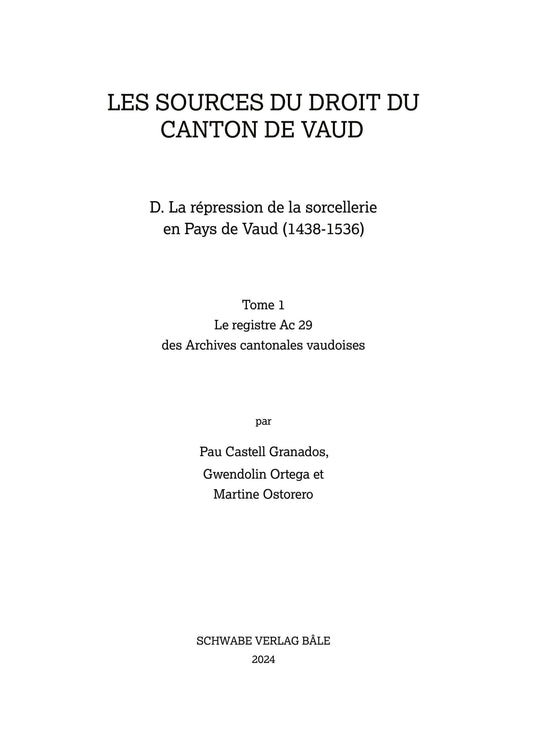 La répression de la sorcellerie en Pays de Vaud  (1438-1536)