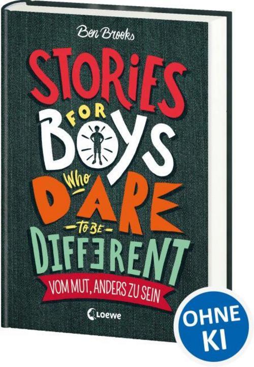 Stories for Boys Who Dare to be Different - Vom Mut, anders zu sein
