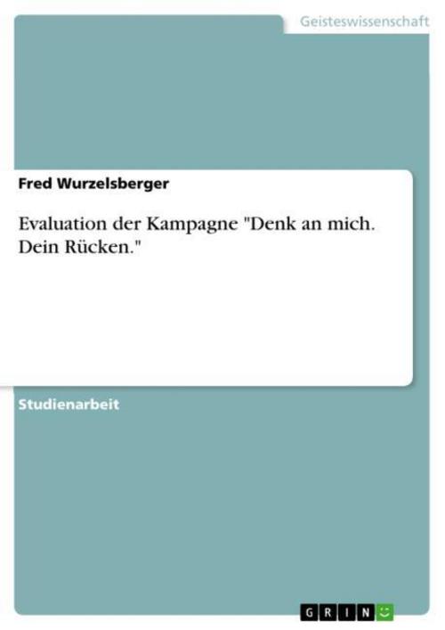 Evaluation der Kampagne \"Denk an mich. Dein Rücken.\"