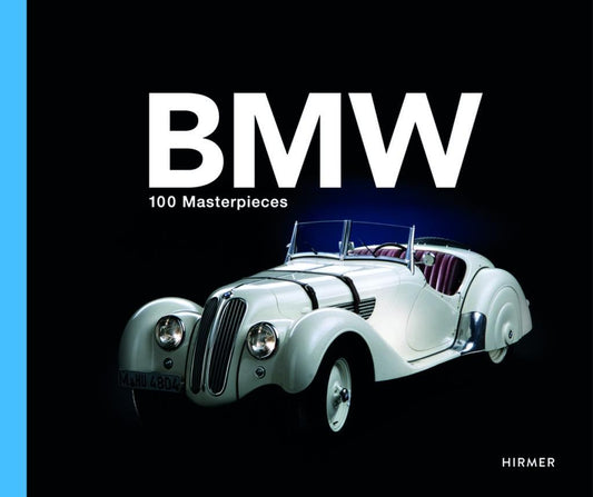 Buchcover: BMW Group - 100 Masterpieces