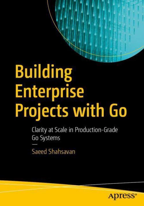 Buchcover: Building Enterprise Projects with Go