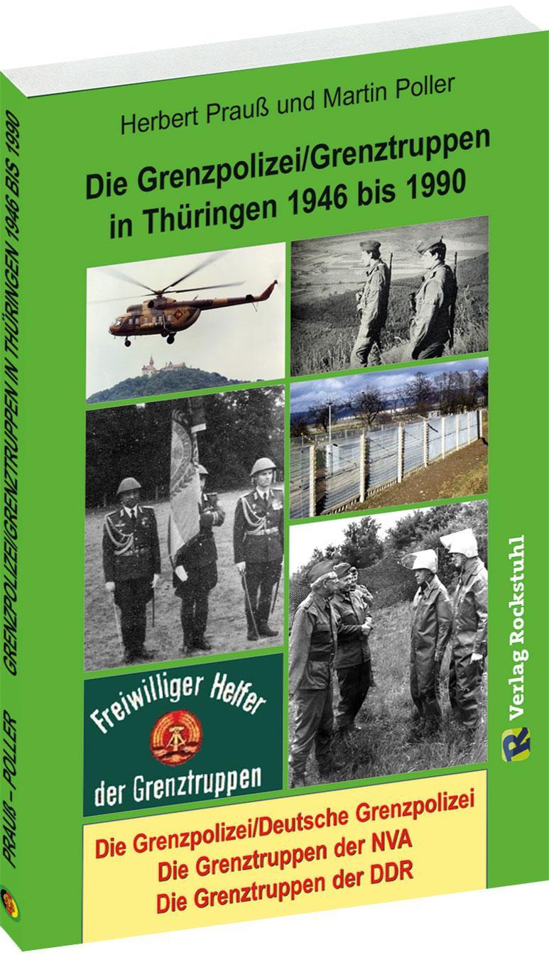 Buchcover: Die Grenzpolizei/Grenztruppen in Thüringen 1946 bis 1990