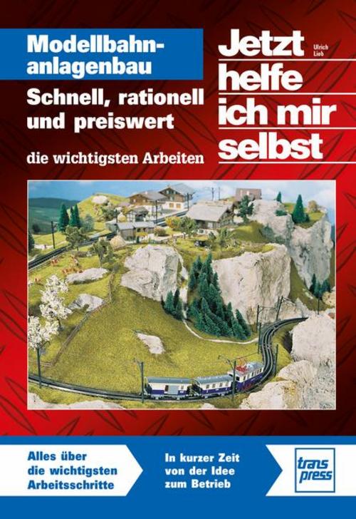 Buchcover: Jetzt helfe ich mir selbst: Modellbahnanlagenbau