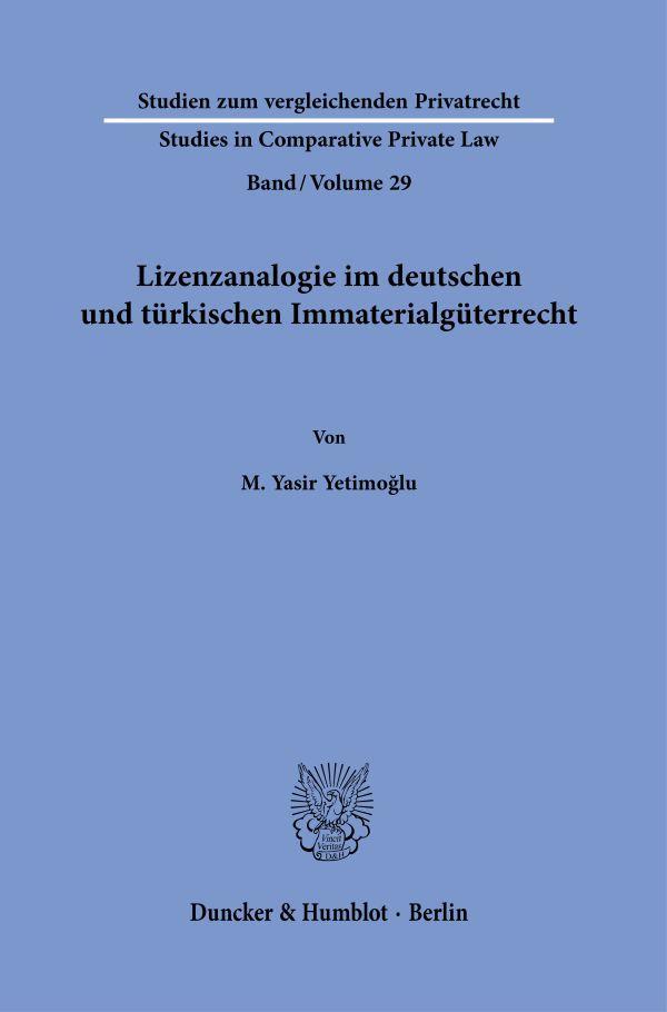 Lizenzanalogie im deutschen und türkischen Immaterialgüterrecht