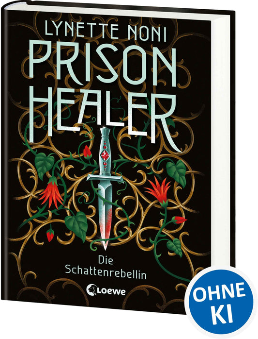 Noni, Lynette/Prison Healer (Band 2) - Die Schattenrebellin