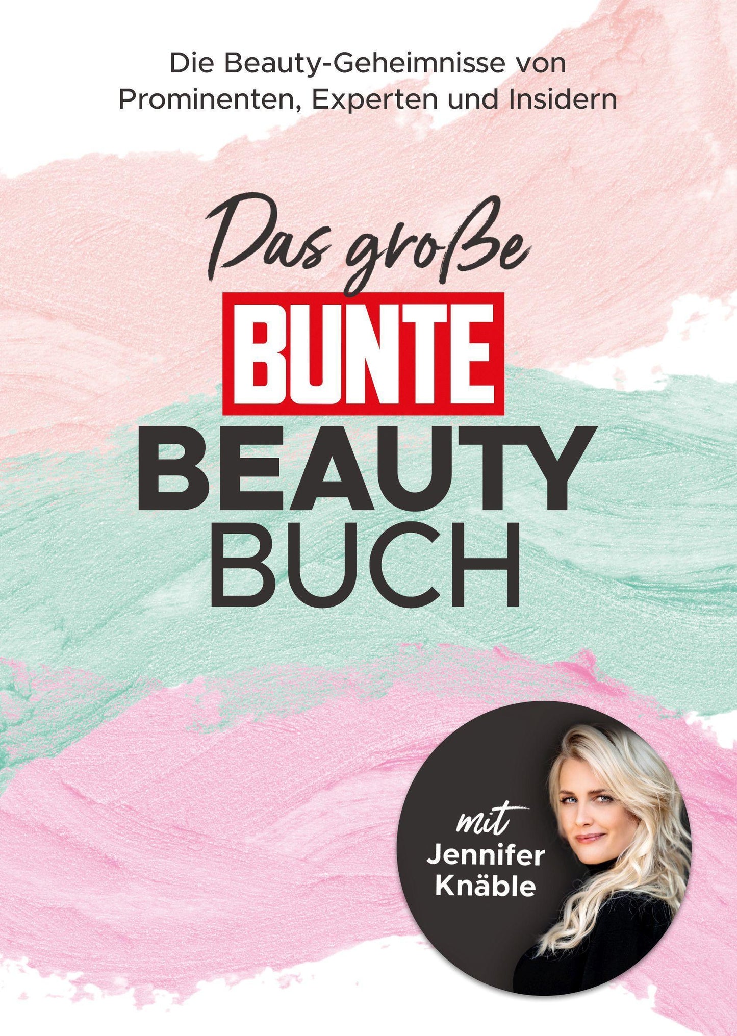 Buchcover: Das große BUNTE-Beauty-Buch