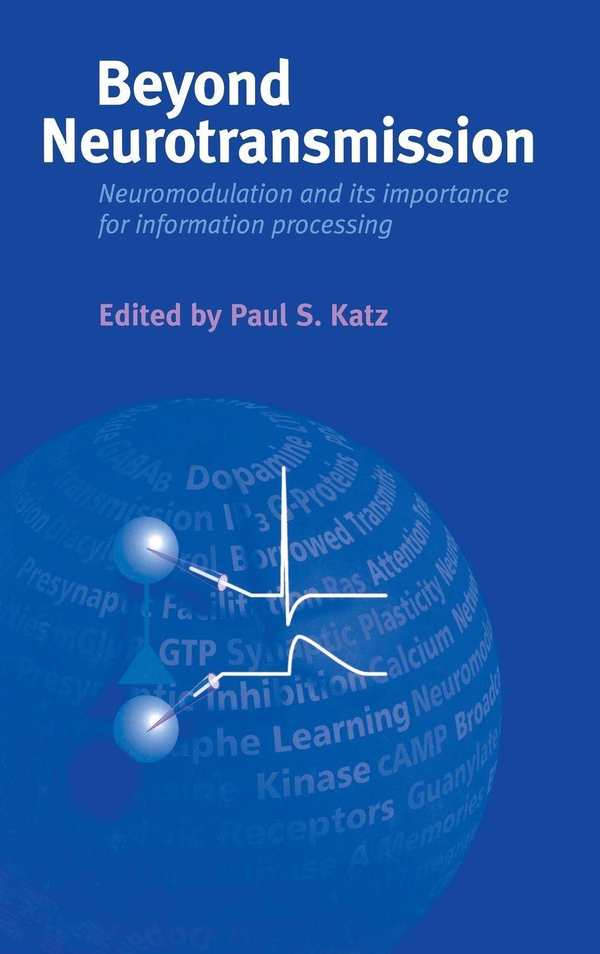 Beyond Neurotransmission