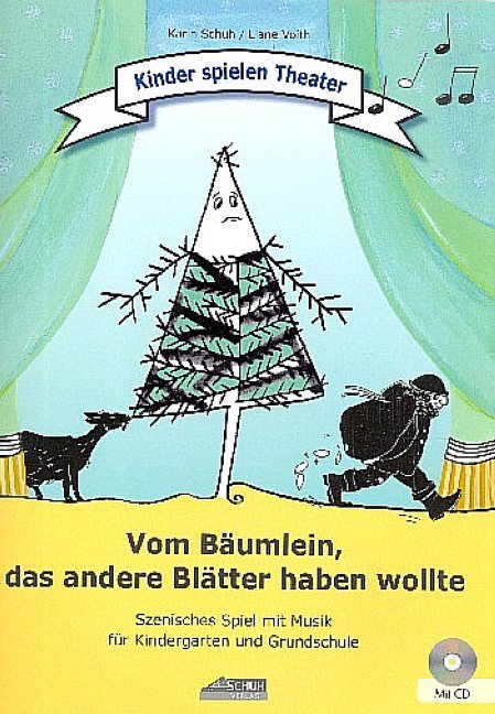 Vom Bäumlein, das andere Blätter haben wollte (inkl. CD)
