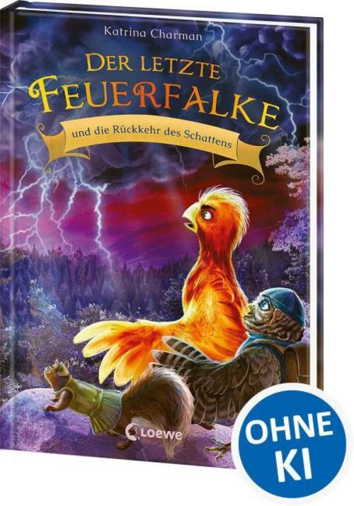Charman, Katrina/Der letzte Feuerfalke und die Rückkehr des Schattens (Band 12)
