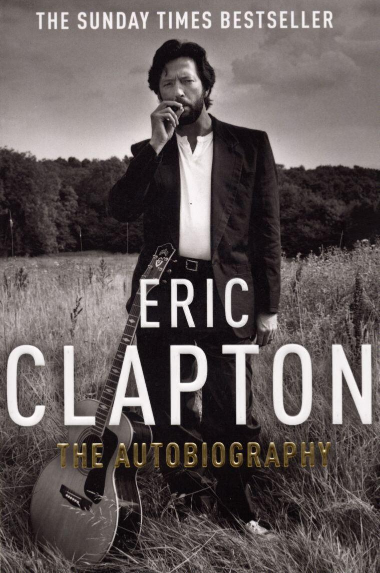 Buchcover: Eric Clapton: The Autobiography