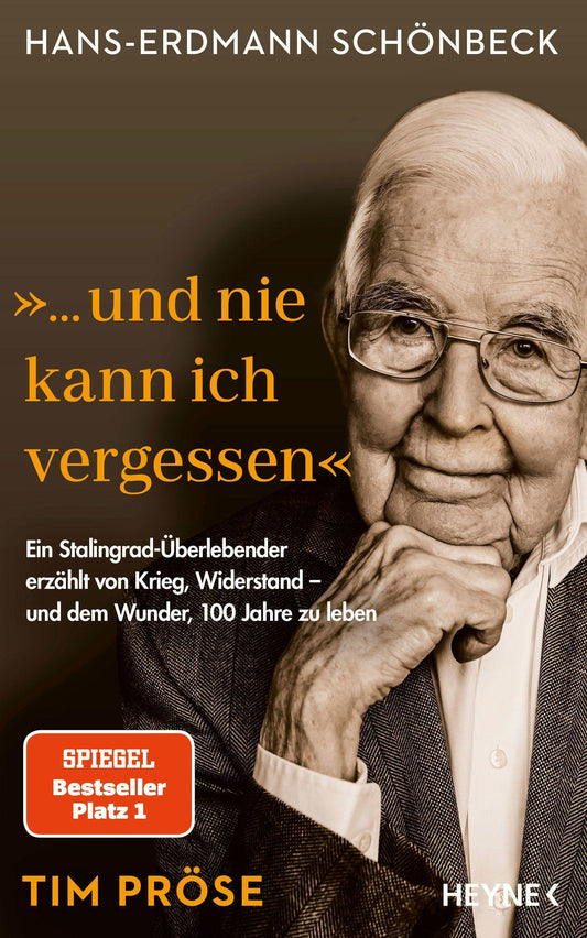 Hans-Erdmann Schönbeck: \"... und nie kann ich vergessen\"