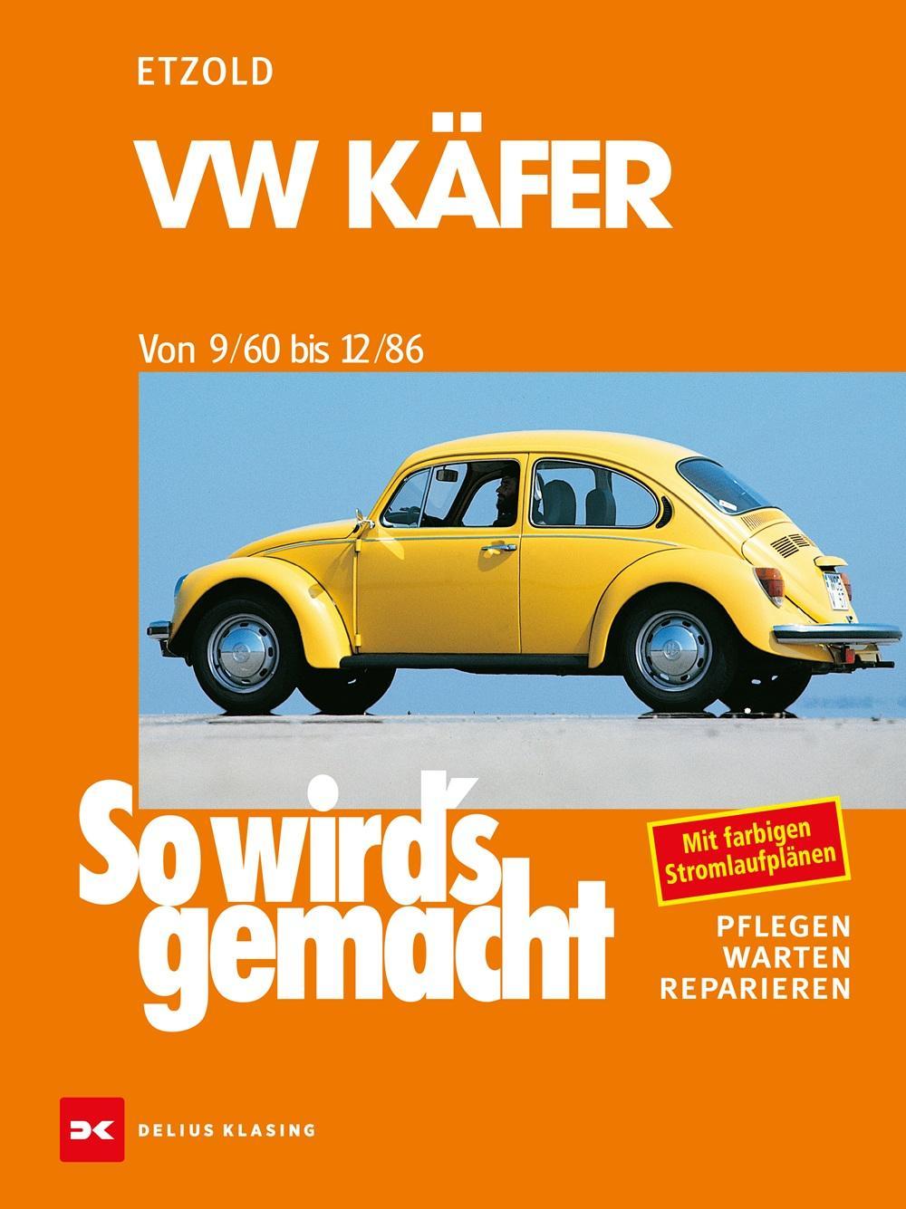 So wird's gemacht, VW Käfer von 9/60 bis 12/86
