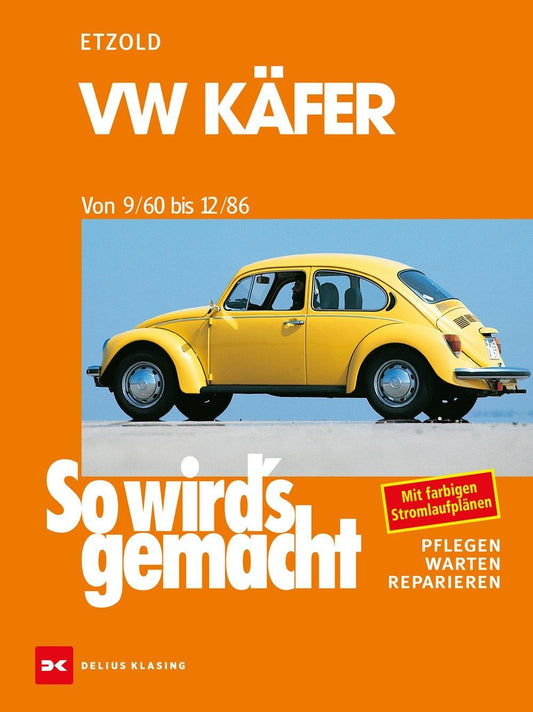 So wird's gemacht, VW Käfer von 9/60 bis 12/86