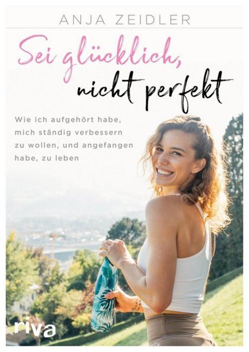 Buchcover: Sei glücklich, nicht perfekt