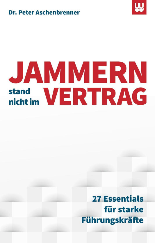 Buchcover: Jammern stand nicht im Vertrag
