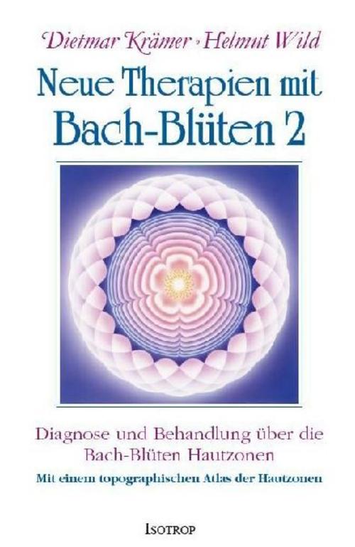 Buchcover: Neue Therapien mit Bach-Blüten 2