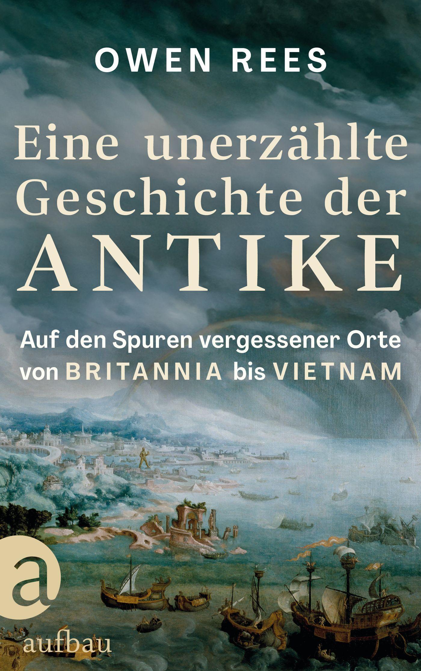 Eine unerzählte Geschichte der Antike